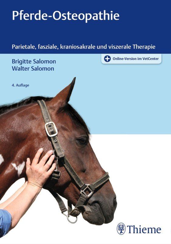 Pferde-Osteopathie Parietale, fasziale, kraniosakrale und viszerale Therapie